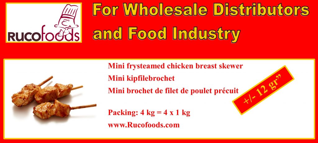Mini frysteamed chicken breast skewer // mini kipfiletrochet / Mini brochet de filet de poulet précuit +/- 12gr